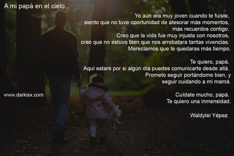 Carta emocionante para mi papá en el cielo: ¡Te sigo extrañando! ※